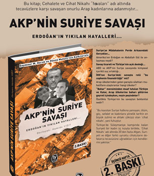Akp’nin Suriye Savaşı Erdoğan’ın Yıkılan Hayalleri… – Hamide Yiğit Akp’nin Suriye Savaşı Erdoğan’ın Yıkılan Hayalleri… – Hamide Yiğit